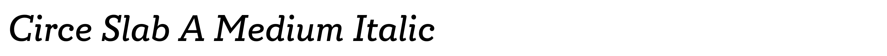 Circe Slab A Medium Italic